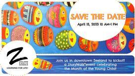 Save the Day for the Day of the Young Child kick off event in downtown Zeeland on April 13, 2023 from 10 AM - 1 PM